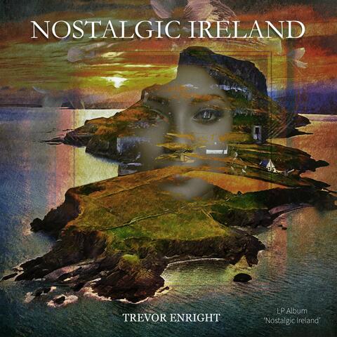 Nostalgic Ireland