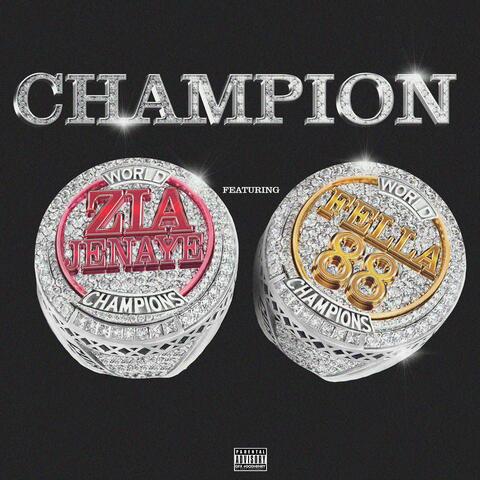 Champion (feat. Fella 88)
