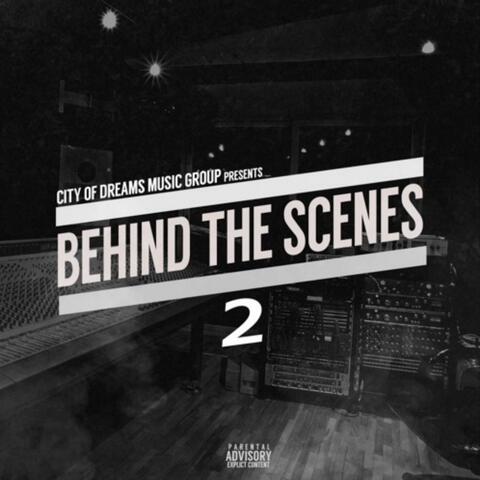 Behind The Scenes 2