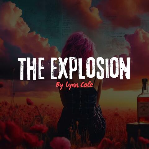 The Explosion