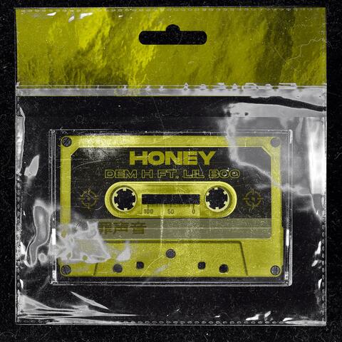 Honey (feat. Lil Boo)