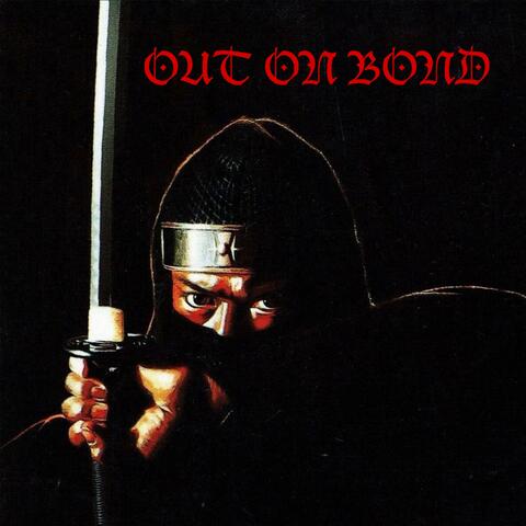OUT ON BOND (feat. Tonychoppo)