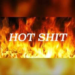 Hot Shit