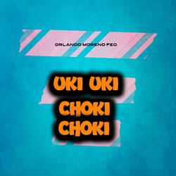 UKI UKI CHOKI CHOKI