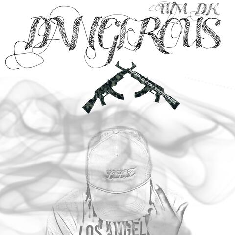 Dangerous