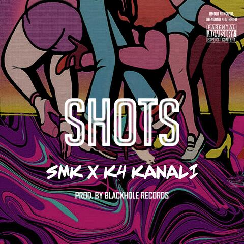 Shots (feat. K4 Kanali)