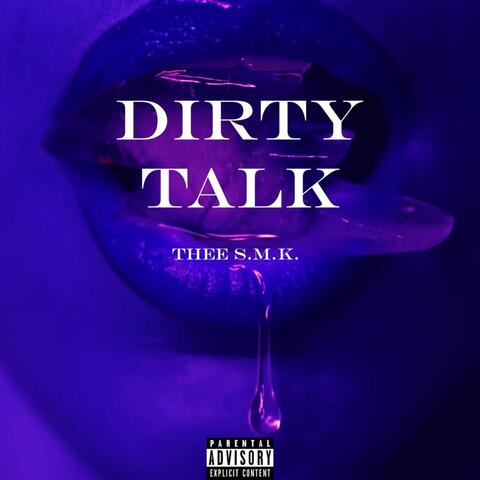 Dirty Talk