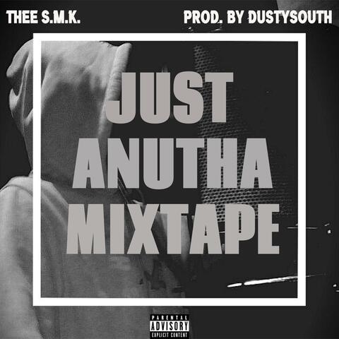JST Anutha Mixtape