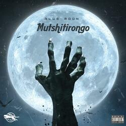 Blue moon. MUCHITURONGO
