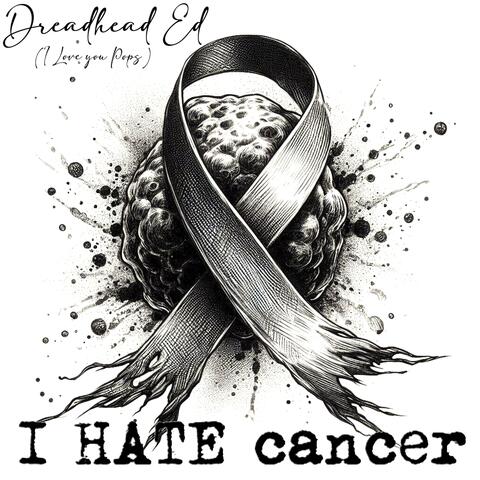 I HATE cancer