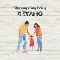 Deyamo (feat. Shabby Da Bwoy)
