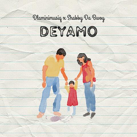 Deyamo (feat. Shabby Da Bwoy)