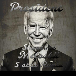 President (feat. 5 STAR RUNTZ & Meloskii)