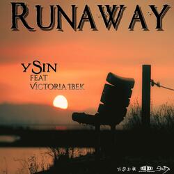 Runaway (feat. Victoria Ibek)