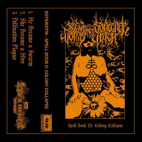 Spell Book II: Colony Collapse