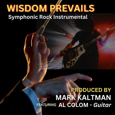 WISDOM PREVAILS (feat. Al Colom)