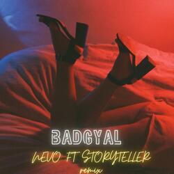 BADGYAL (feat. Nevo)