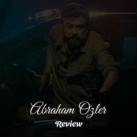 Abraham Ozler Review