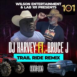 TRAIL RIDE (feat. BRUCE J)