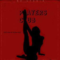 Players Club (feat. Dallas Doll)