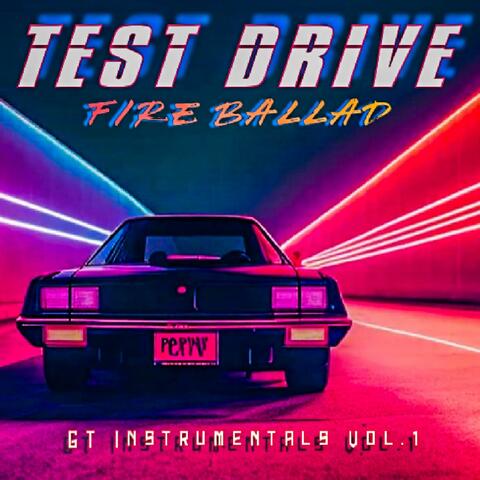 Test Drive Fire Ballad