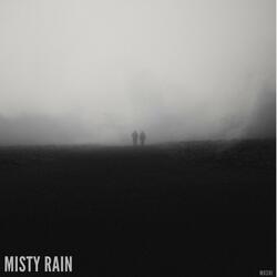 Misty Rain