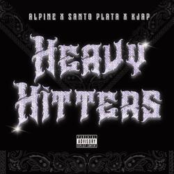 Heavy Hitters (feat. Santo Plata & KJap)