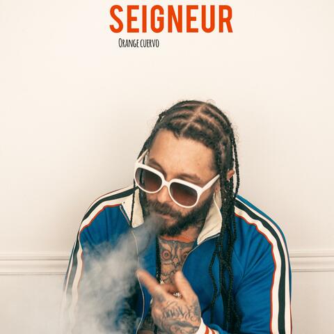 Seigneur (feat. Orange cuervo)