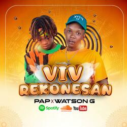 Viv rekonesan (feat. Watson G)