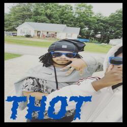 THOT (No Diddy) SPED UP (feat. LulManny)