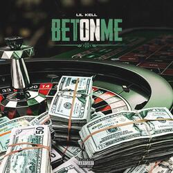 Bet On Me
