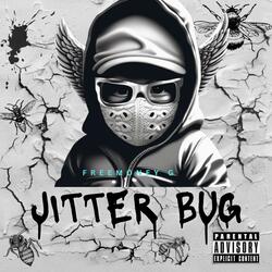 Jitter Bug