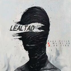 Lealtad (feat. Papy Crish & Dr Ciru)
