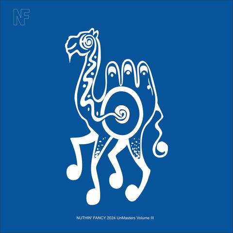 Nuthin' Fancy 2024 Unmasters Vol III