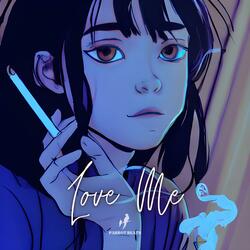 Love Me