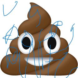 YOU A POOPY PANTS