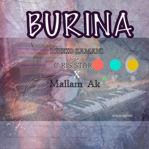 Burina (feat. Mallam Ak & C ris Star) [Remix]