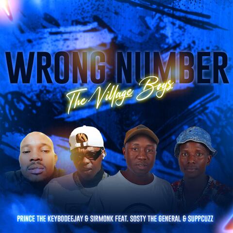 Wrong Number (feat. THE KEYBO, SirMonk, Sosty the General & SuppCuzz)