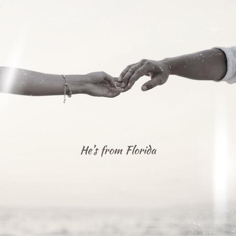 He's from Florida