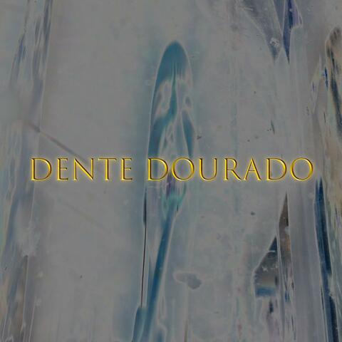 DENTE DOURADO