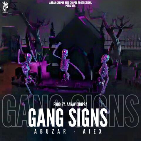 Gang Signs (feat. Abuzar Ajex)