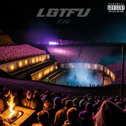 LGTFU