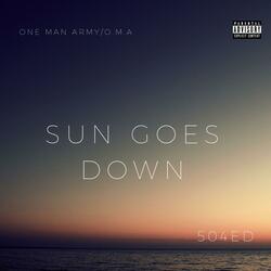Sun Goes Down (feat. 504Ed)