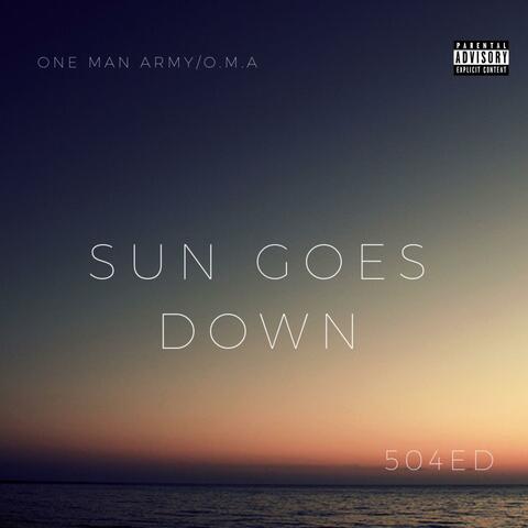 Sun Goes Down (feat. 504Ed)