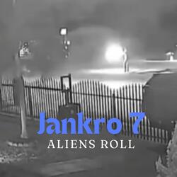 Aliens Roll (feat. Jankro 7)