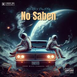 No Saben (feat. Dikey El Forty)