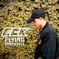 Flying Freestyle (feat. ECK HLM)