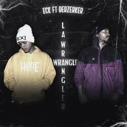 La Wrangler (feat. ECK HLM & BERZERKER-BZK)