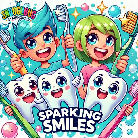 Sparking Smiles