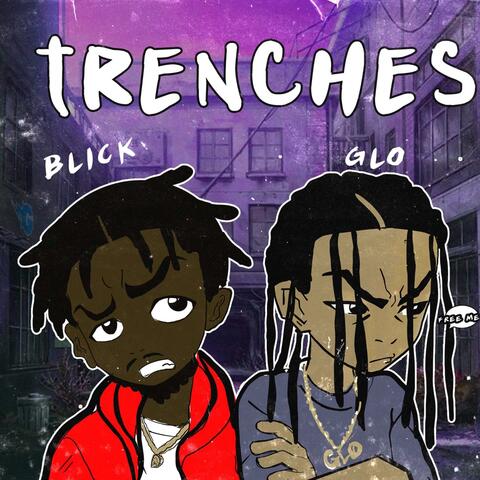 Trenches (feat. Blick)